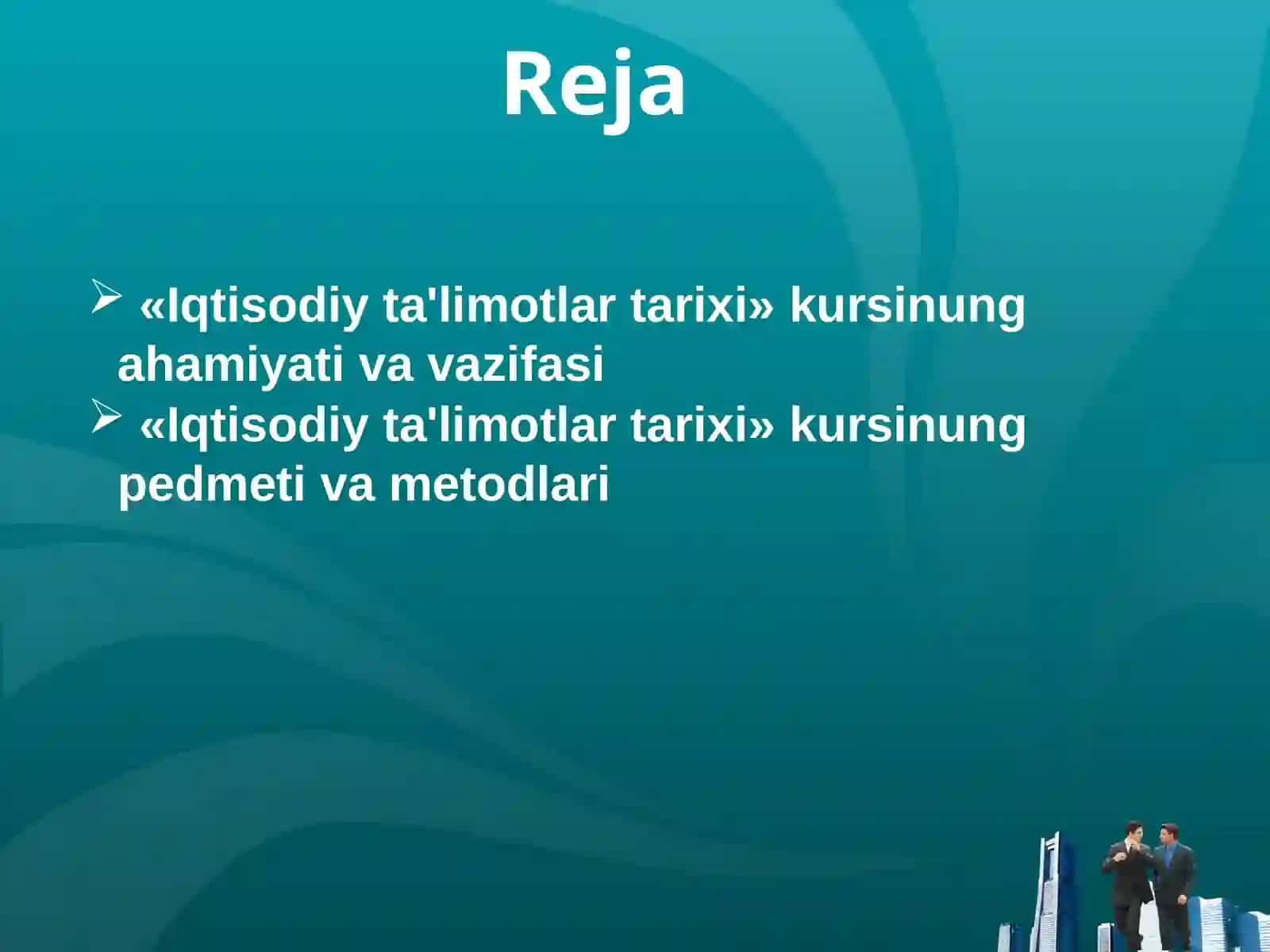 Iqtisodiy ta'limotlar tarixi 2