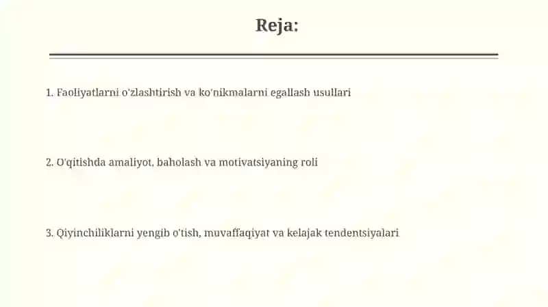 Faoliyatning o’zlashtirilishi va malakalarni egallash 2
