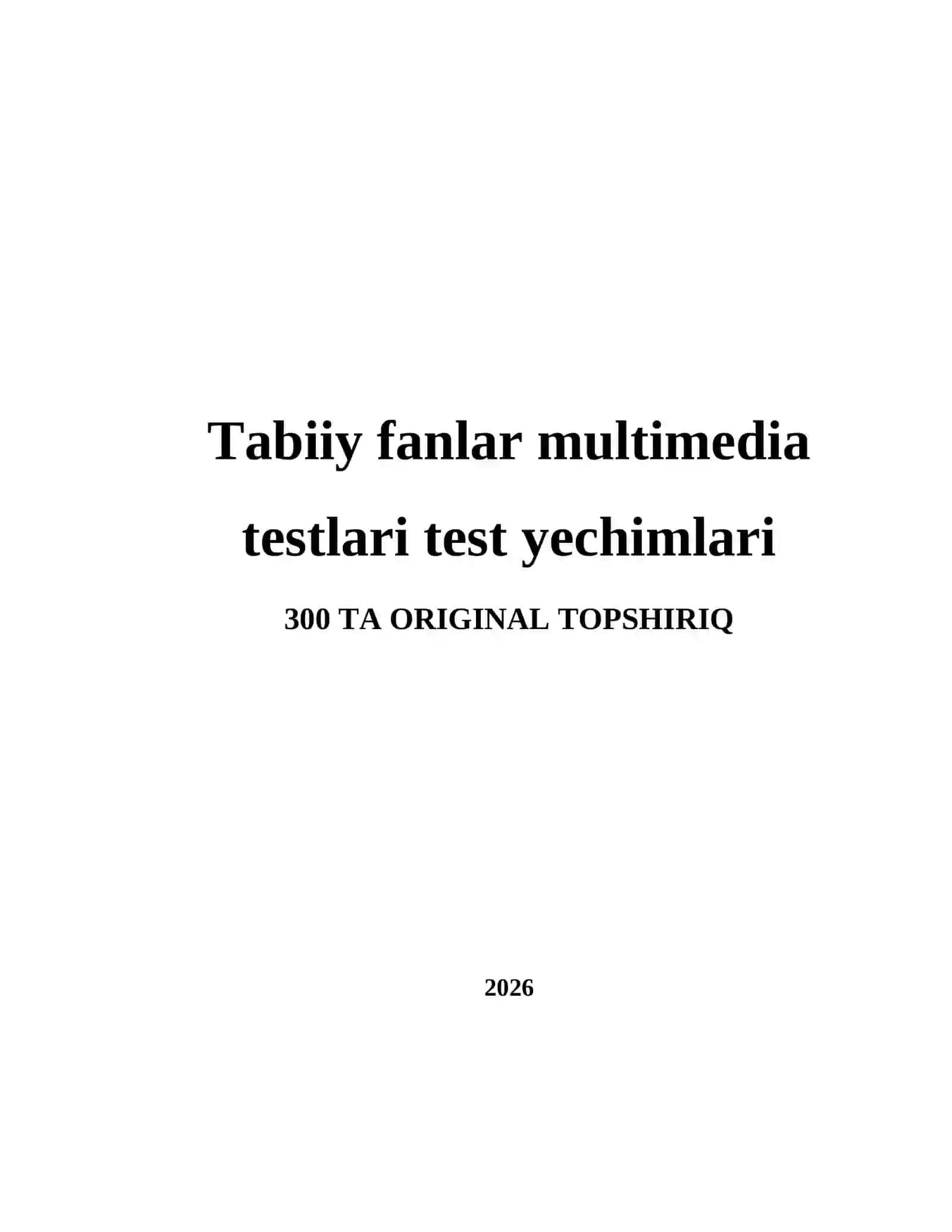 Tabiiy fanlar multimedia testlari test yechimlari 2