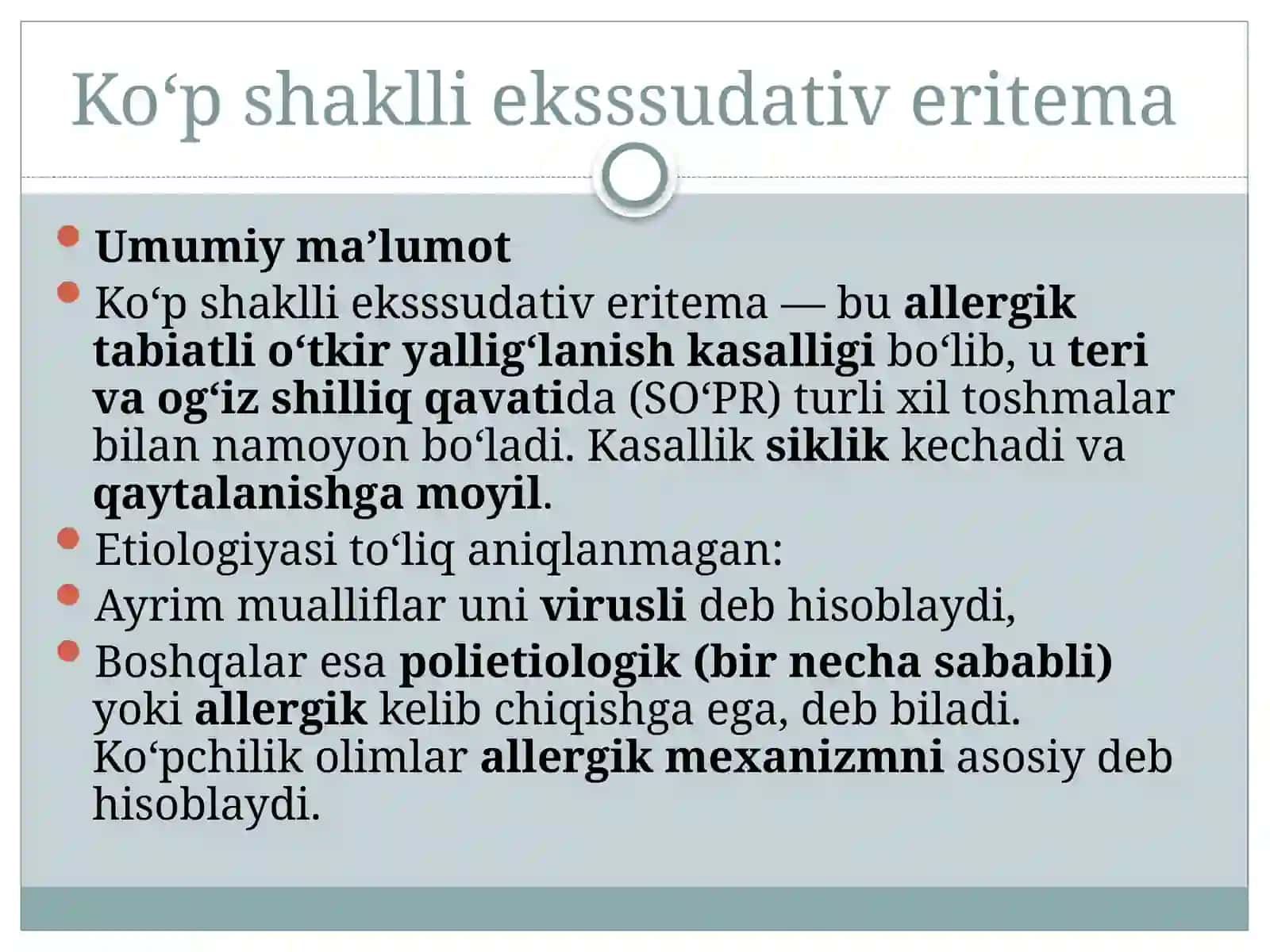 Ko’p shaklli eksudativ eritema va uning og’ir shakillari . 2