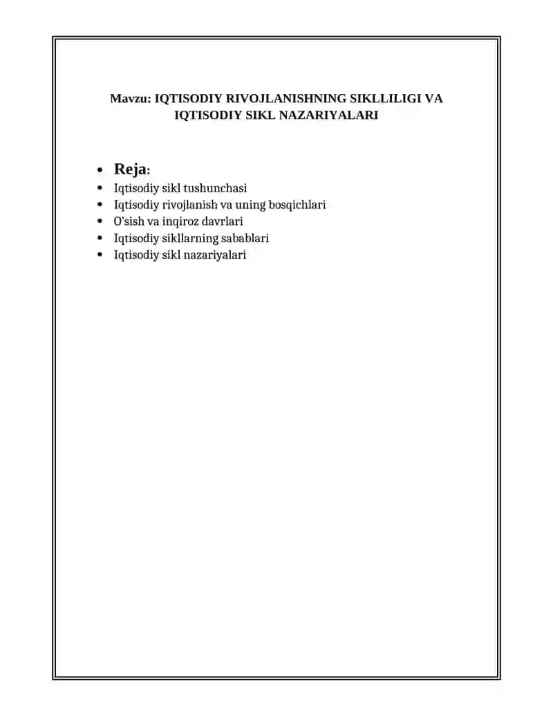 IQTISODIY RIVOJLANISHNING SIKLLILIGI VA IQTISODIY SIKL NAZARIYALARI 2