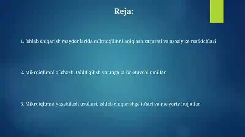 Ishlab chiqarish maydonlarida mikroiqlikko‘rsatgichlarini aniqlash 2