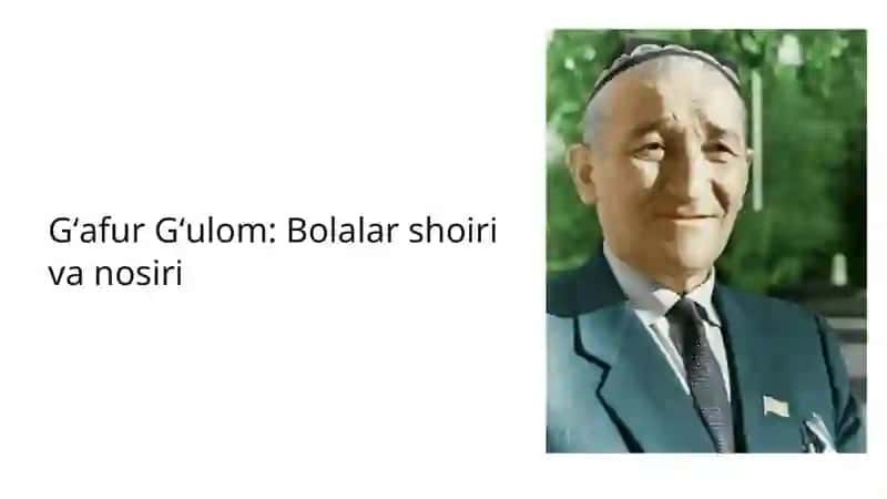 Gʻafur Gʻulom: Bolalar shoiri va nosiri 2