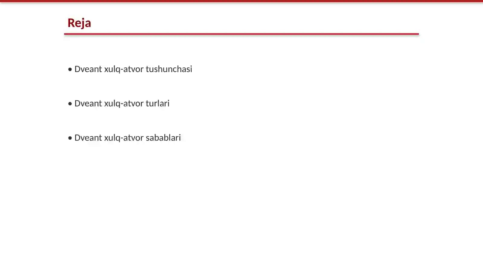 Dveant xulq-atvor tushinchasi va turlari 2