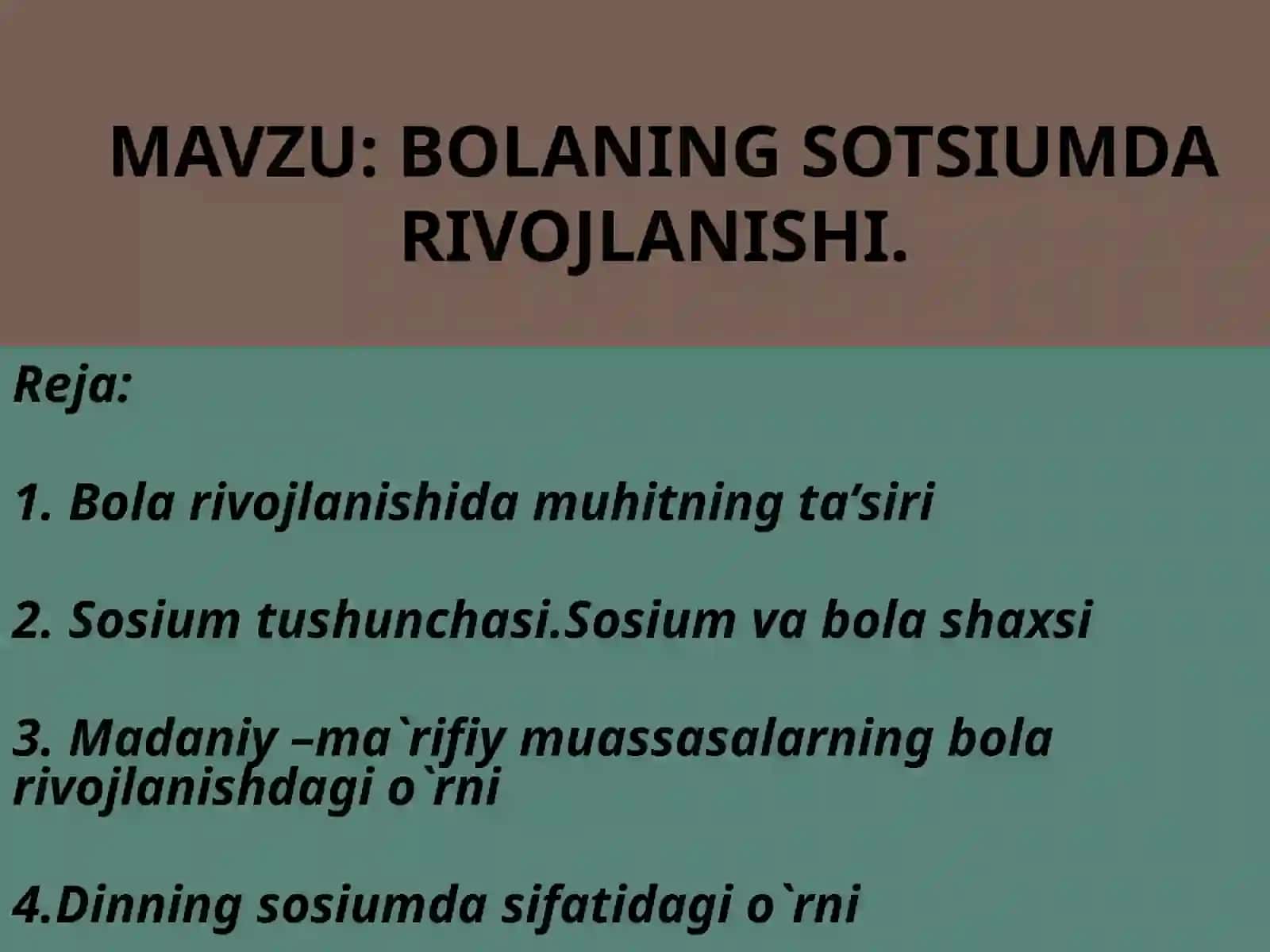 bolANING SOTSIUMDA RIVOJLANISHI 2