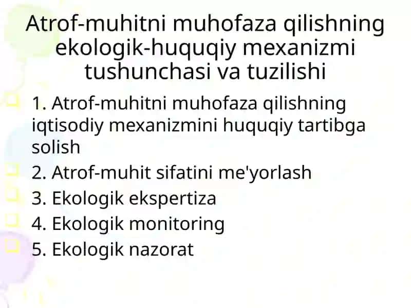 Atrof-muhitni muhofaza qilish mexanizmi 2