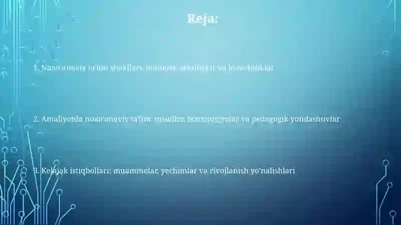 Ta'limni tashkil etishning noananaviy shakllari 2