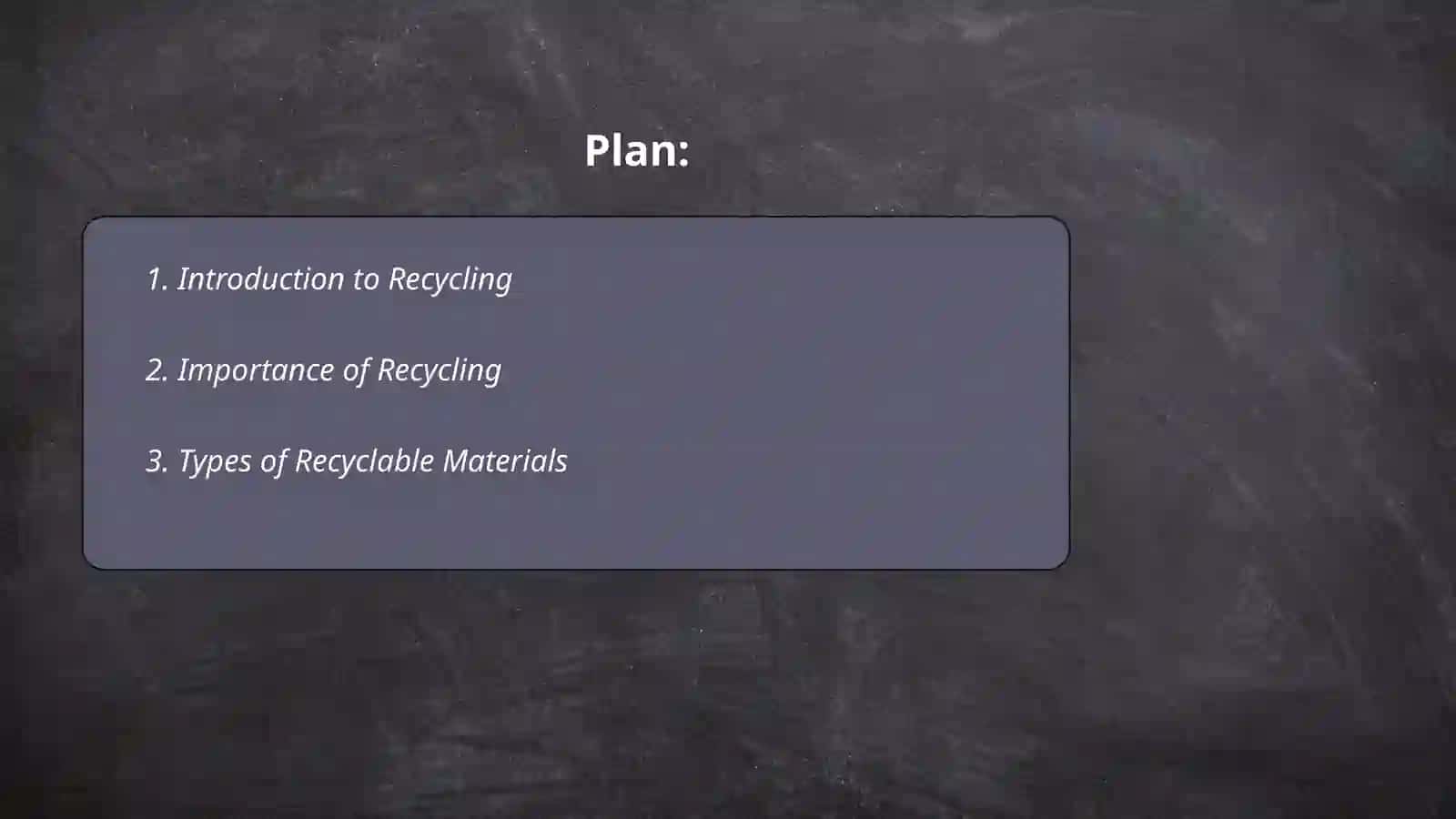 Introduction to Recycling 2