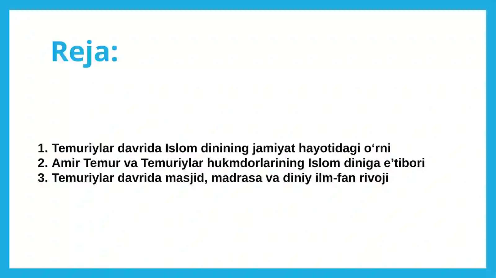 Temuriylar davrida Islom diniga e'tibor 2