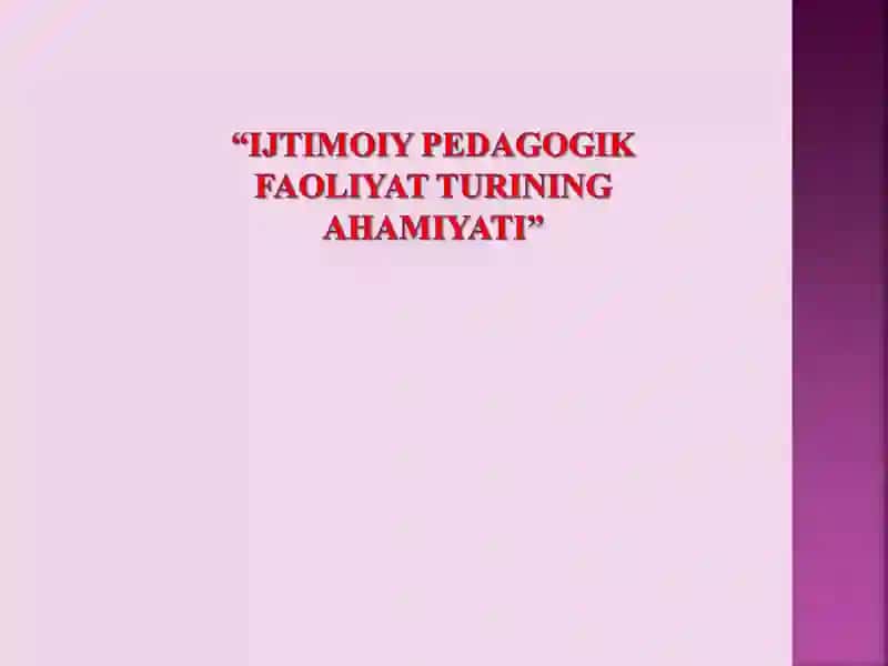 Ijtimoiy Pedagogning Asosiy Vazifalari 2
