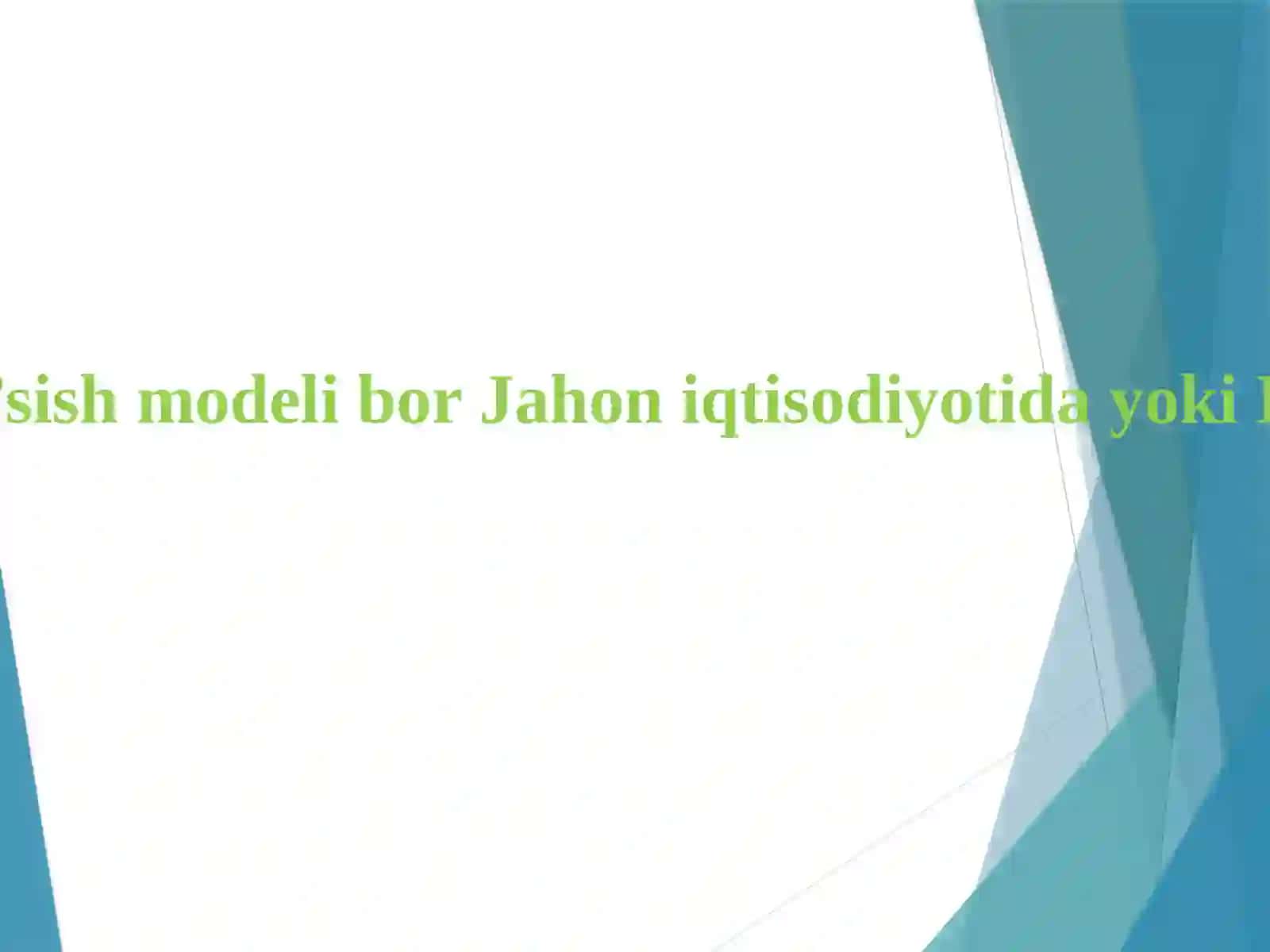 Iqtisodiy o`sish va uning modellari 2