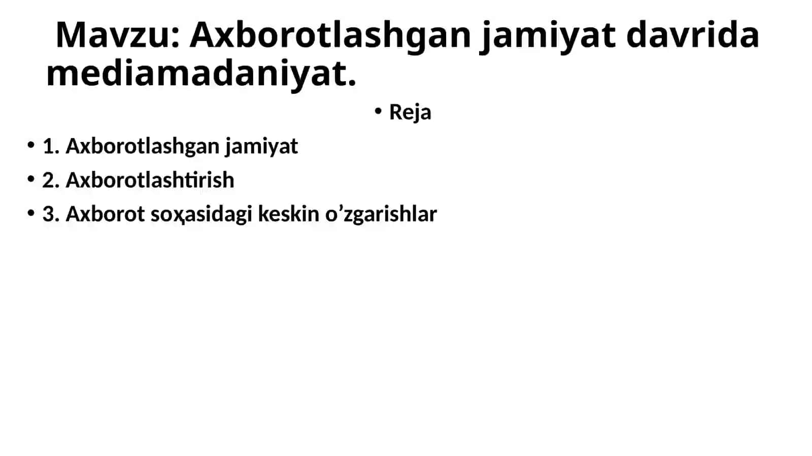 Axborotlashgan jamiyat davrida media madaniyati 2