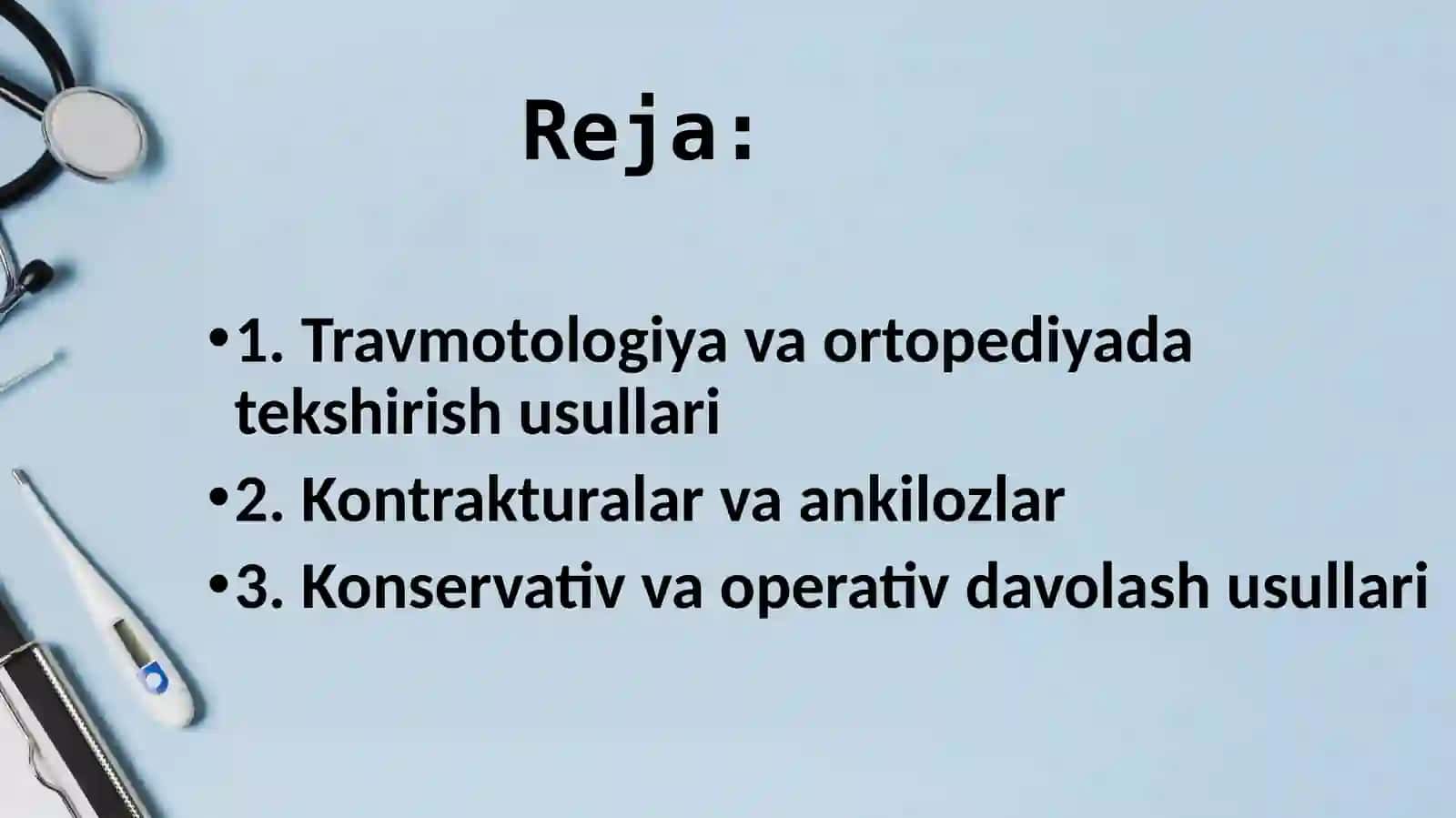 Travmotologiya va ortopediyada tekshirish usullari 2