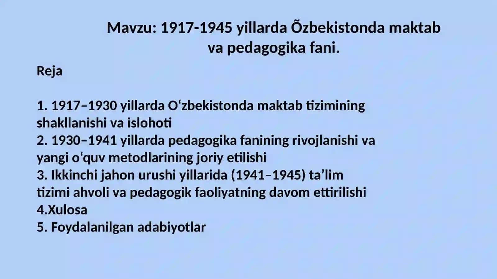 1917-1945 yillarda Õzbekistonda maktab va pedagogika fani 2