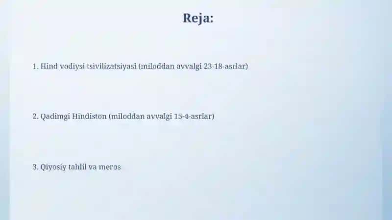 Ilk Hindsivilizatsiyasi(m. av. XXIII-XVIIIasrlar) 2
