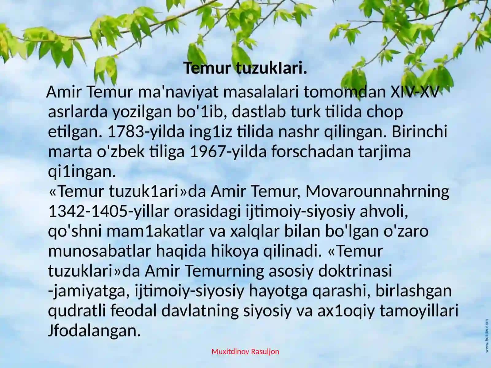 Temurtuzuklari va davlat boshqaruviga doir mamlakat muhim manbasi sifatida 2