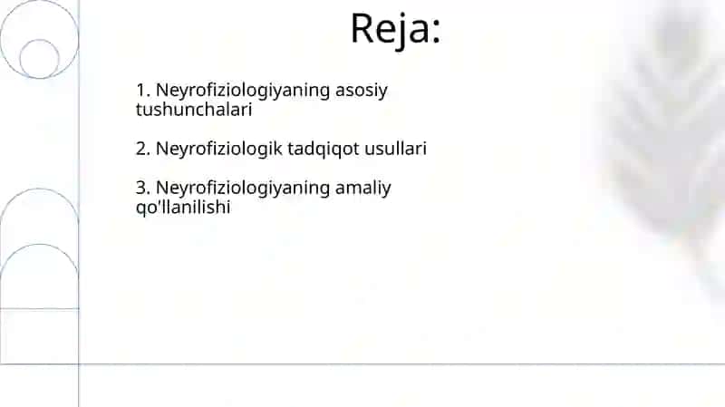 Neyrofiziologiya va uning õrganilishi 2