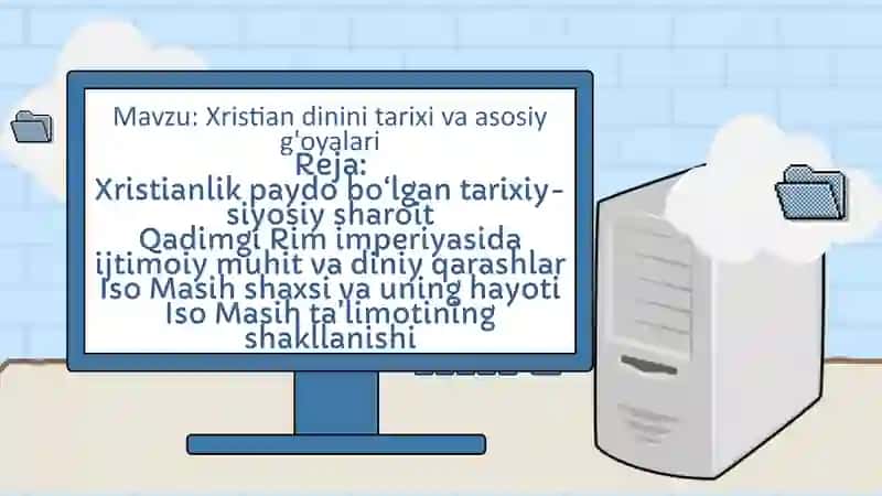 Xristian dinini tarixi va asosiy g'oyalari 2