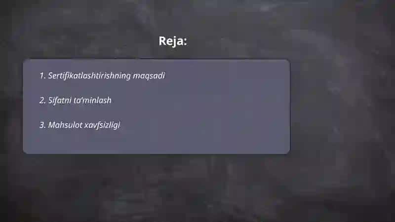 Sertifikatlashtirishning maqsad va vazifalari 2