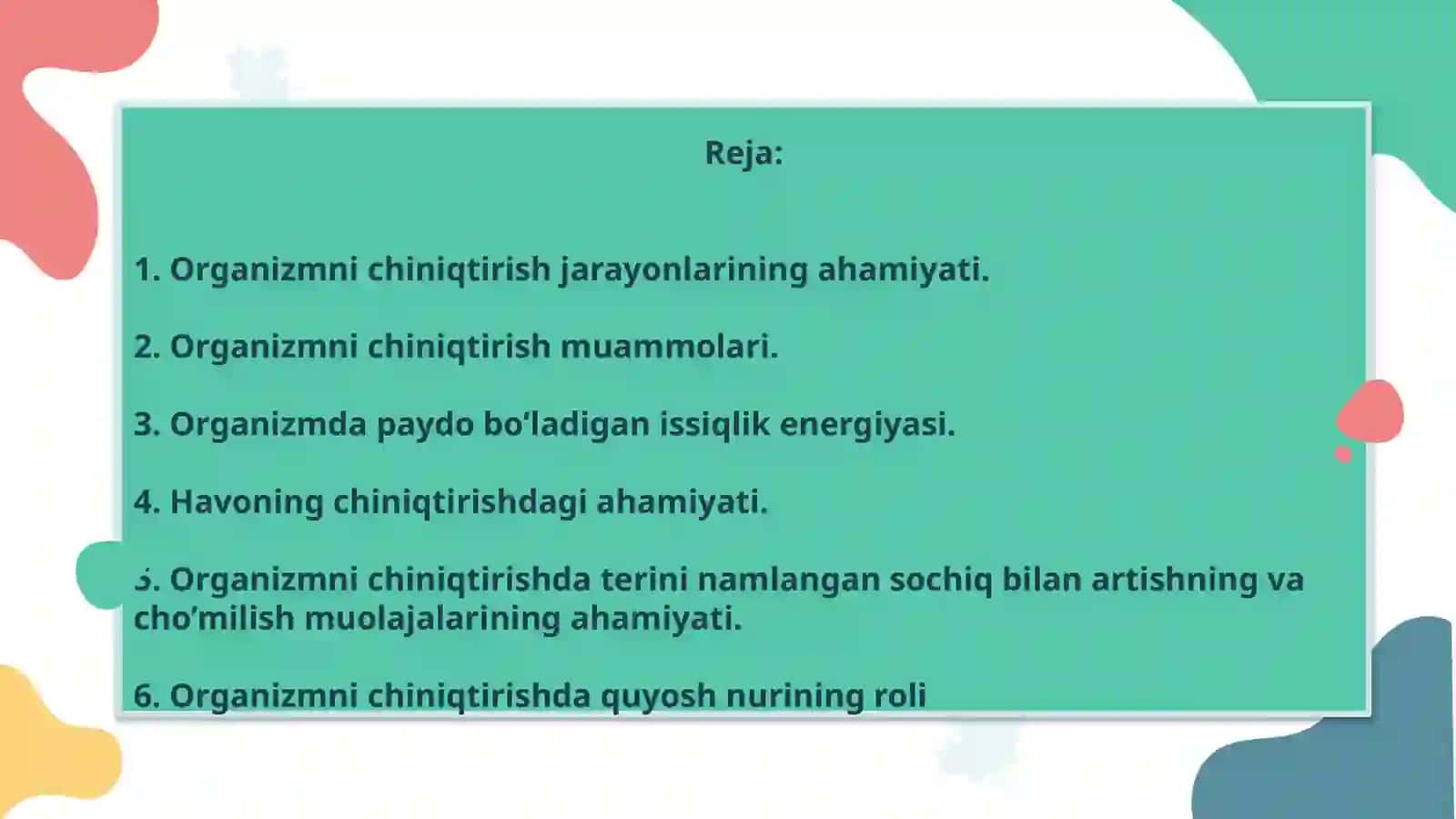 Organizmni chiniqtirish usullari 2