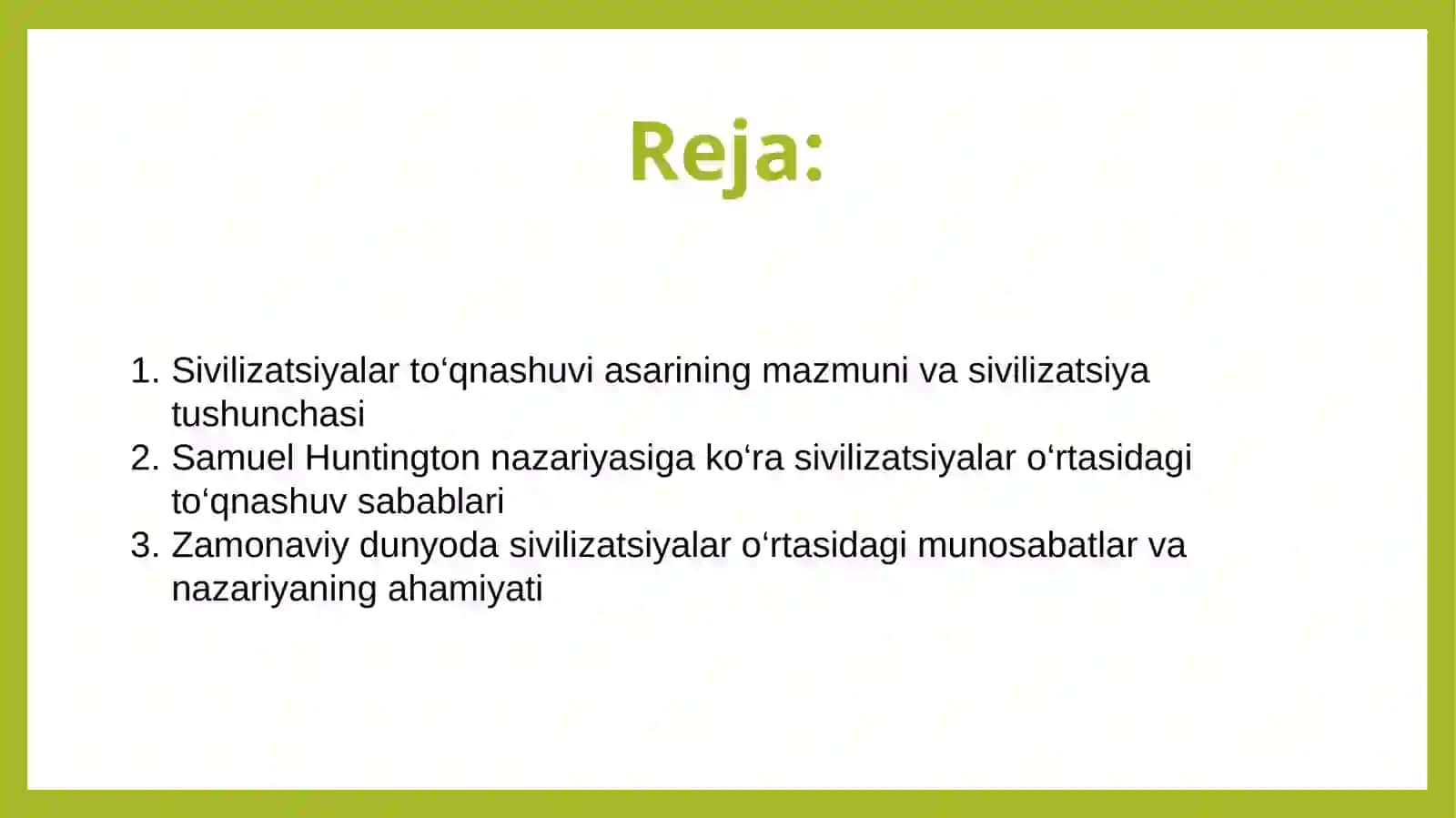 S.Xantingtonning sivilizatsiyalar to'qnashuvi asari 2