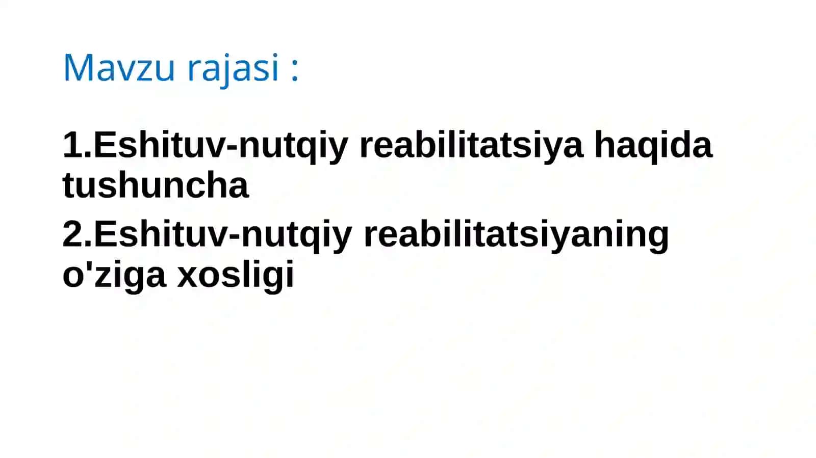 Eshituv-nutqiy reabilitatsiyaning o'zigaxosligi 2
