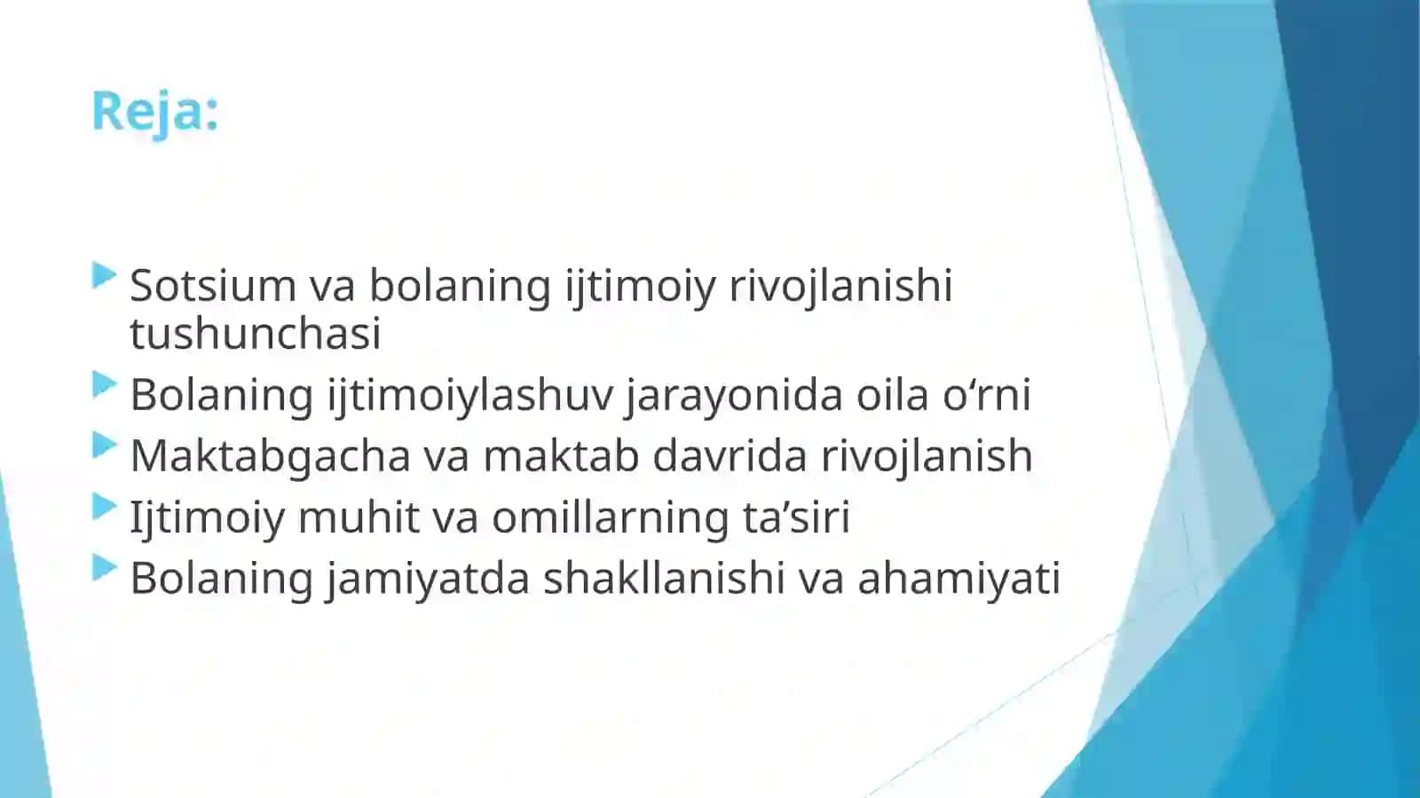 Bolaning sotsiumda rivojlanishi. 2