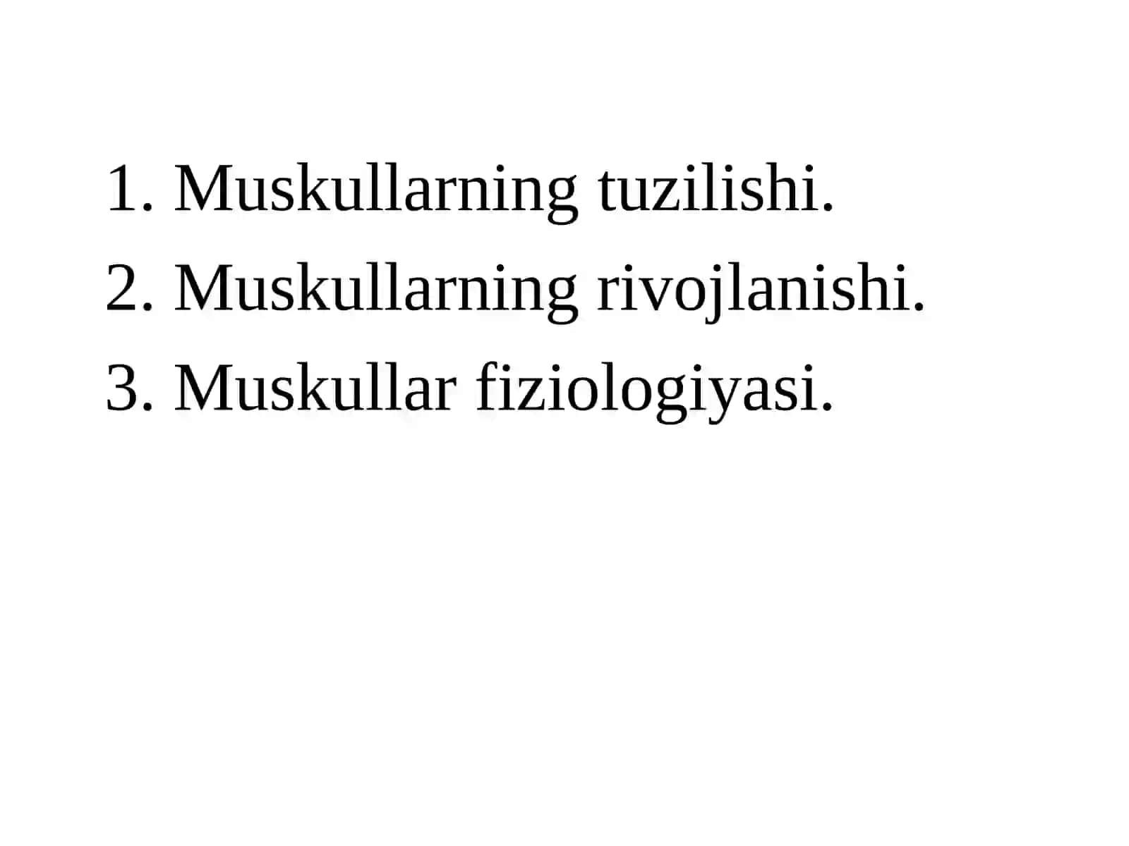 Muskullar Haqida Umumiy Ma'lumotlar 2