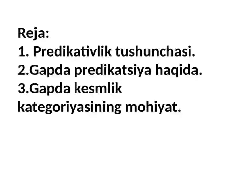 Gapda predikatsiya va kesmlik kategoriyasining mohiyati 2