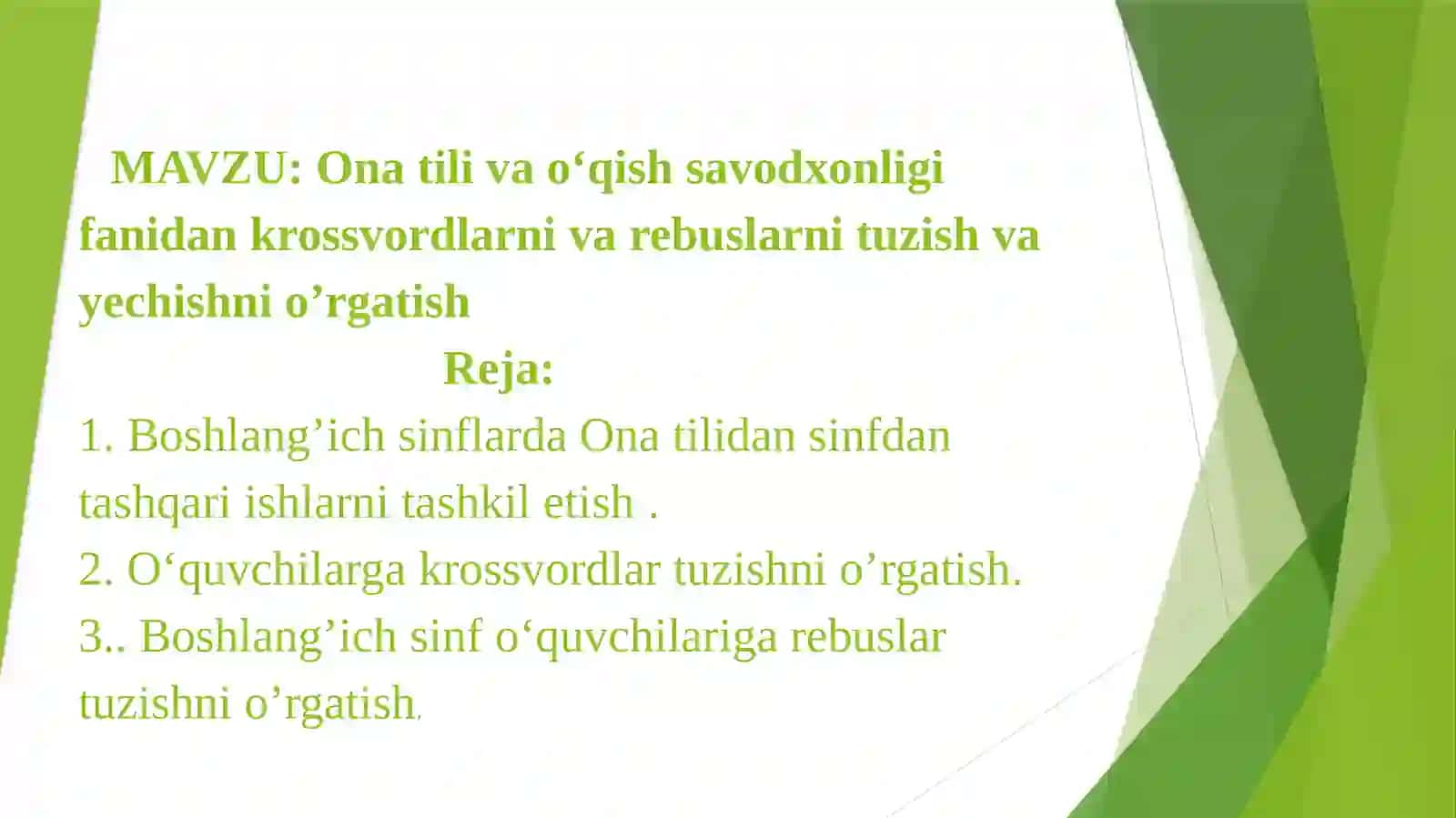 Onа tili va o‘qish savodxonligi fanidankrossvordlarnivarebuslarnituzishvayechishnio’rgatish 2