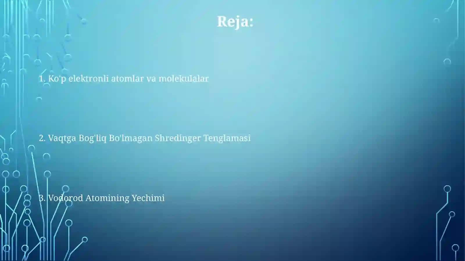 Atomlar va molekulalar uchun Shredinger tenglamasi 2