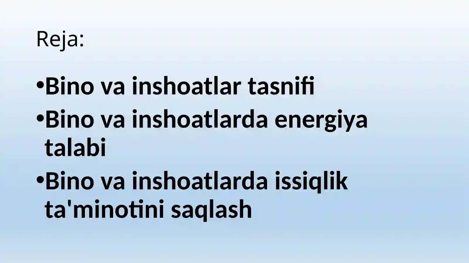Bino va inshoatlarda energiya talabi va issiqlik ta'minotini saqlash 2