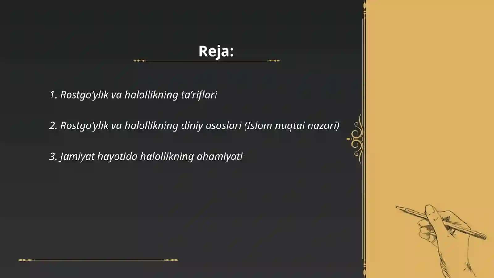 Rostgoʻylik va halollik 2