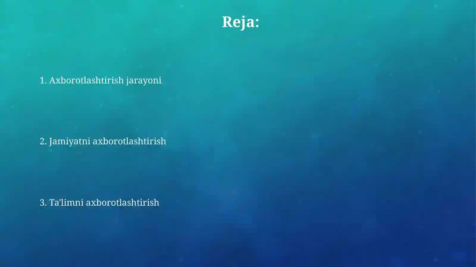 Axborotlashtirish jarayoni 2