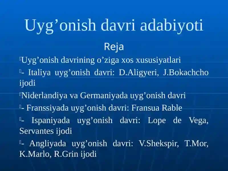G’arbuyg’onish davri adabiyoti 2