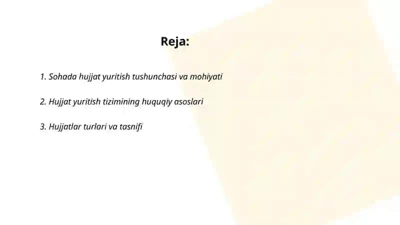 Sohada hujjat yuritish asoslari 2
