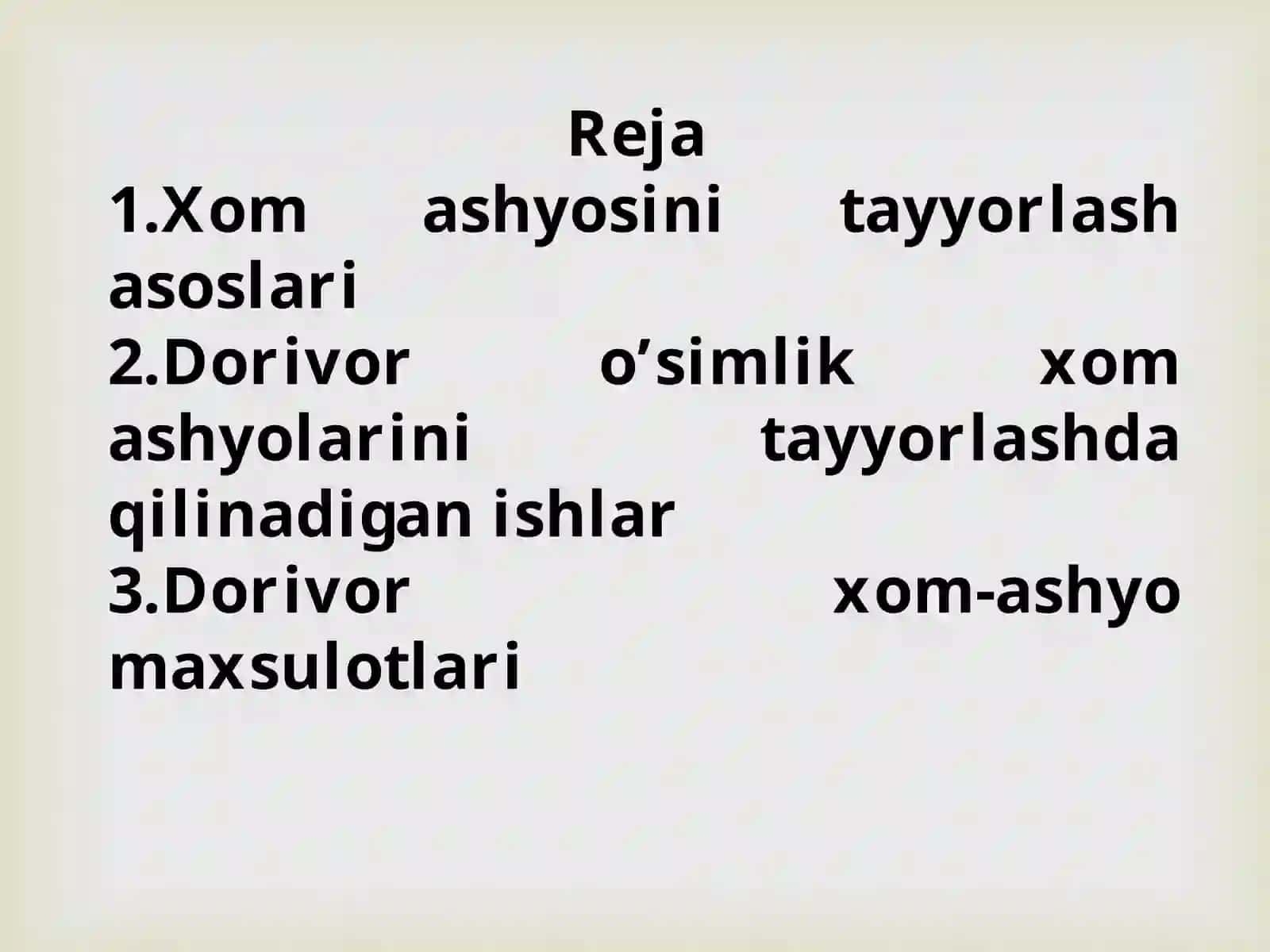 Dorivor O'Simlik Xom Ashyolarini Tayyorlash Asoslari 2