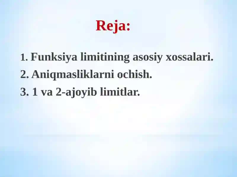 LIMITLARNING ASOSIY XOSSALARI. ANIQMASLIKLAR VA ULARNI OCHISH 2
