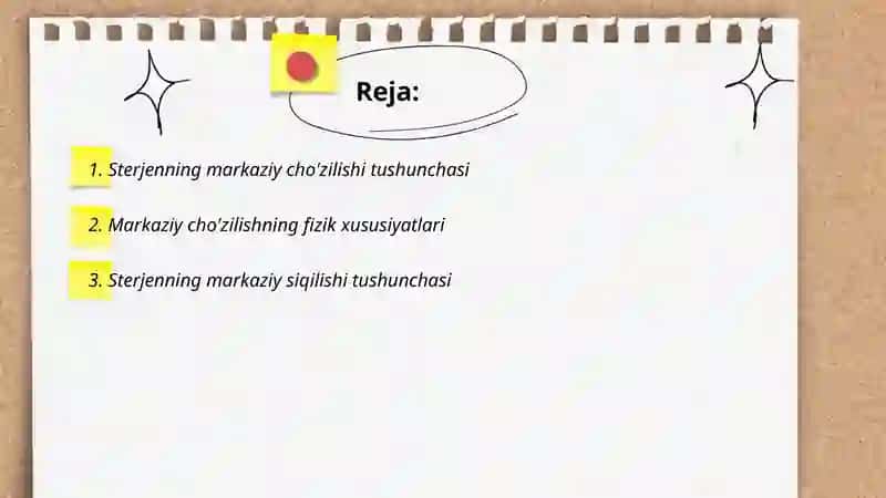 Sterjenning markaziy cho'zilishi 2