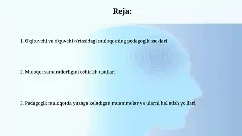 O'qituvchi va o'quvchi o'rtasidagi muloqotning pedagogik asoslari 2