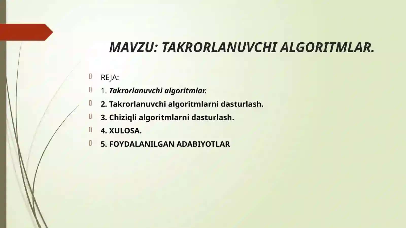 TAKRORLANUVCHI ALGORITMLAR 2