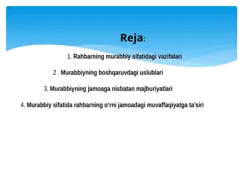 Rahbarning jamoadagi murabbiy sifatidagi o'rni va funksiyalari 2