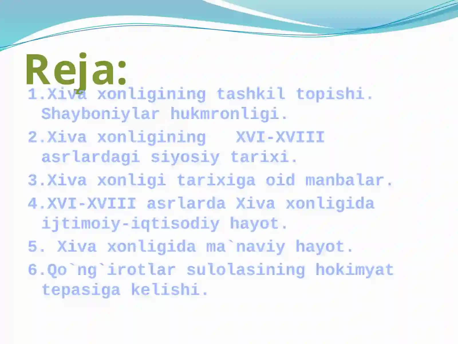 XVI – XVIIIasrlarda Xiva xonligi 2