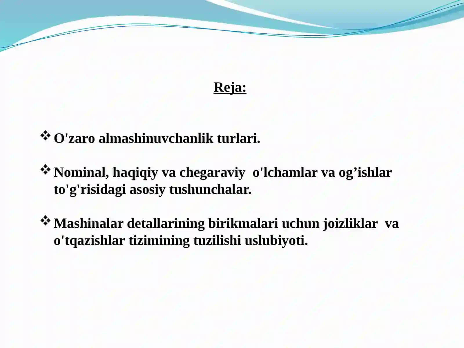 Mashinasozlikda o’zaro almashuvchanlik to’grisida tushunchalar. 2
