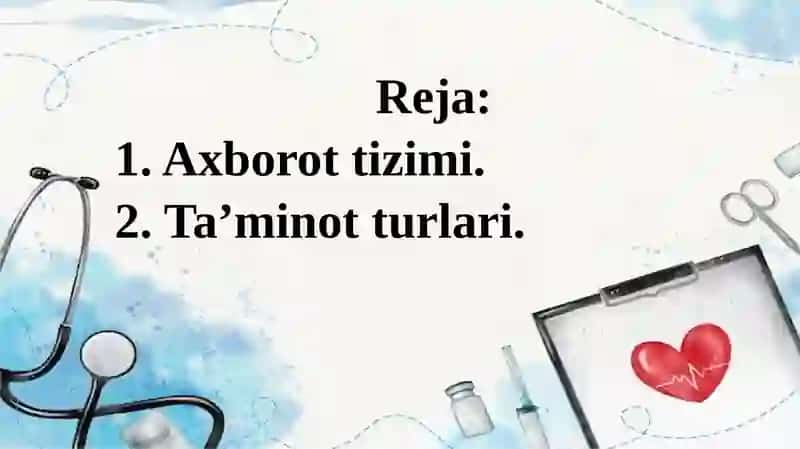 Tibbiyot masalalarini yechishda axborot texnologiyalardan sturiy ta’minoti 2