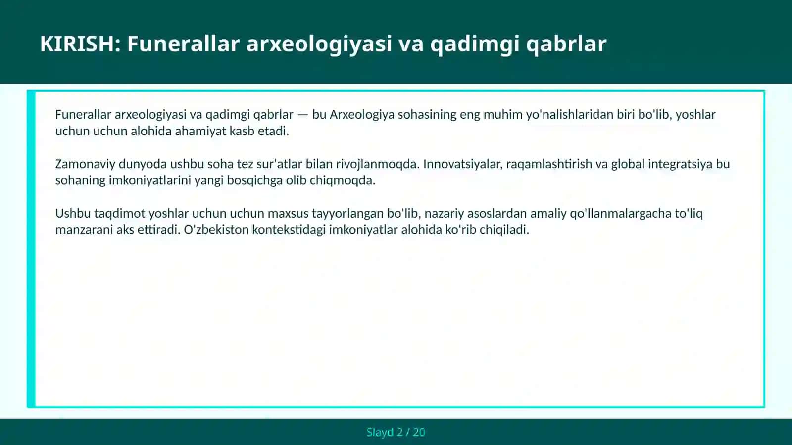 Funerallar arxeologiyasi va qadimgi qabrlar 2