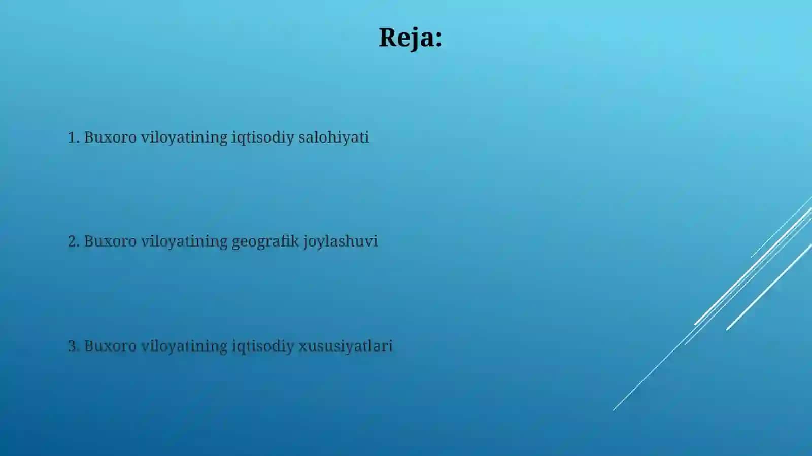 Buxoro viloyatiga umumiy iqtisodiy geografik tavsif 2