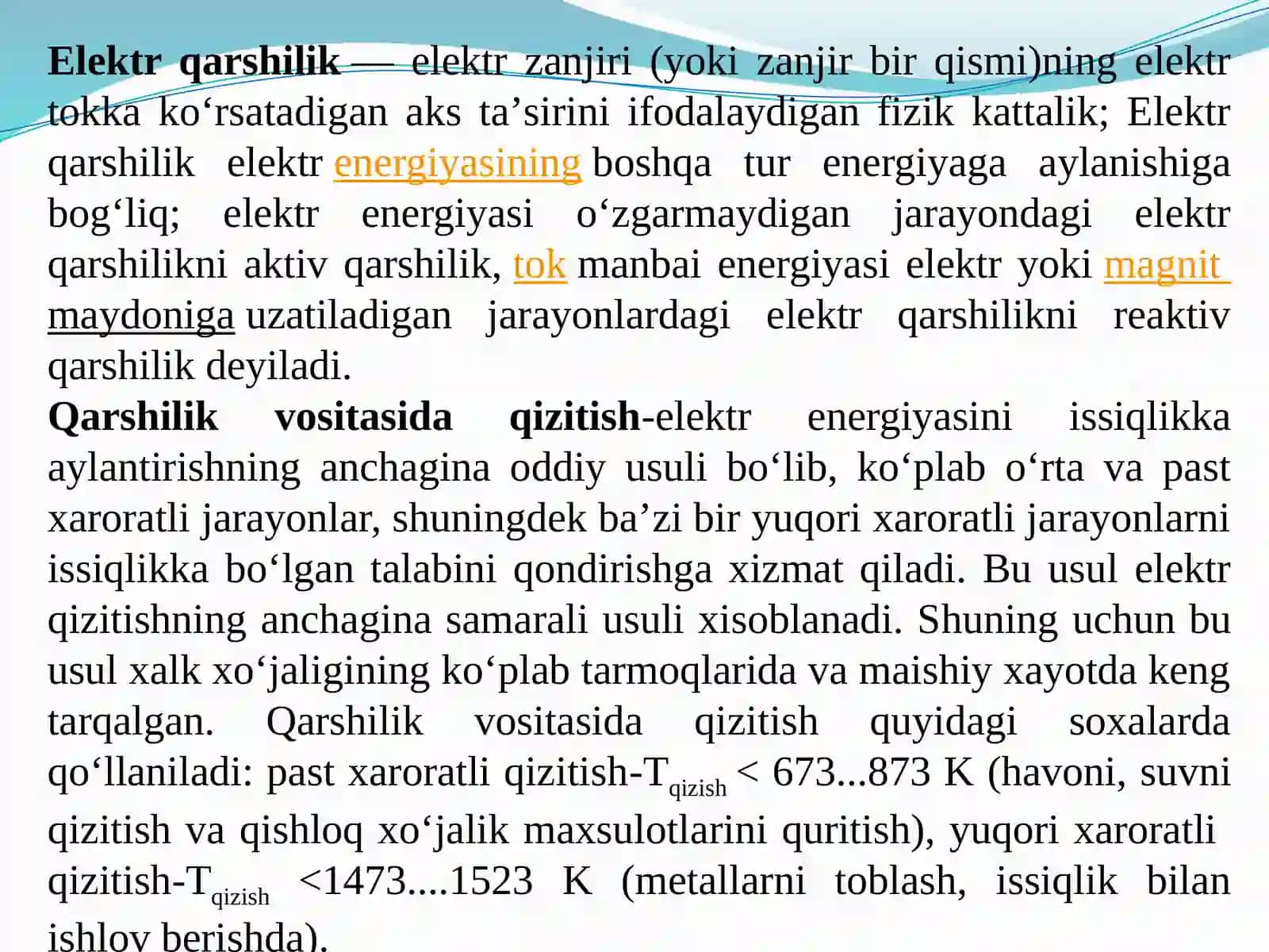 Qarshilik vositasida qizitish usullari 2