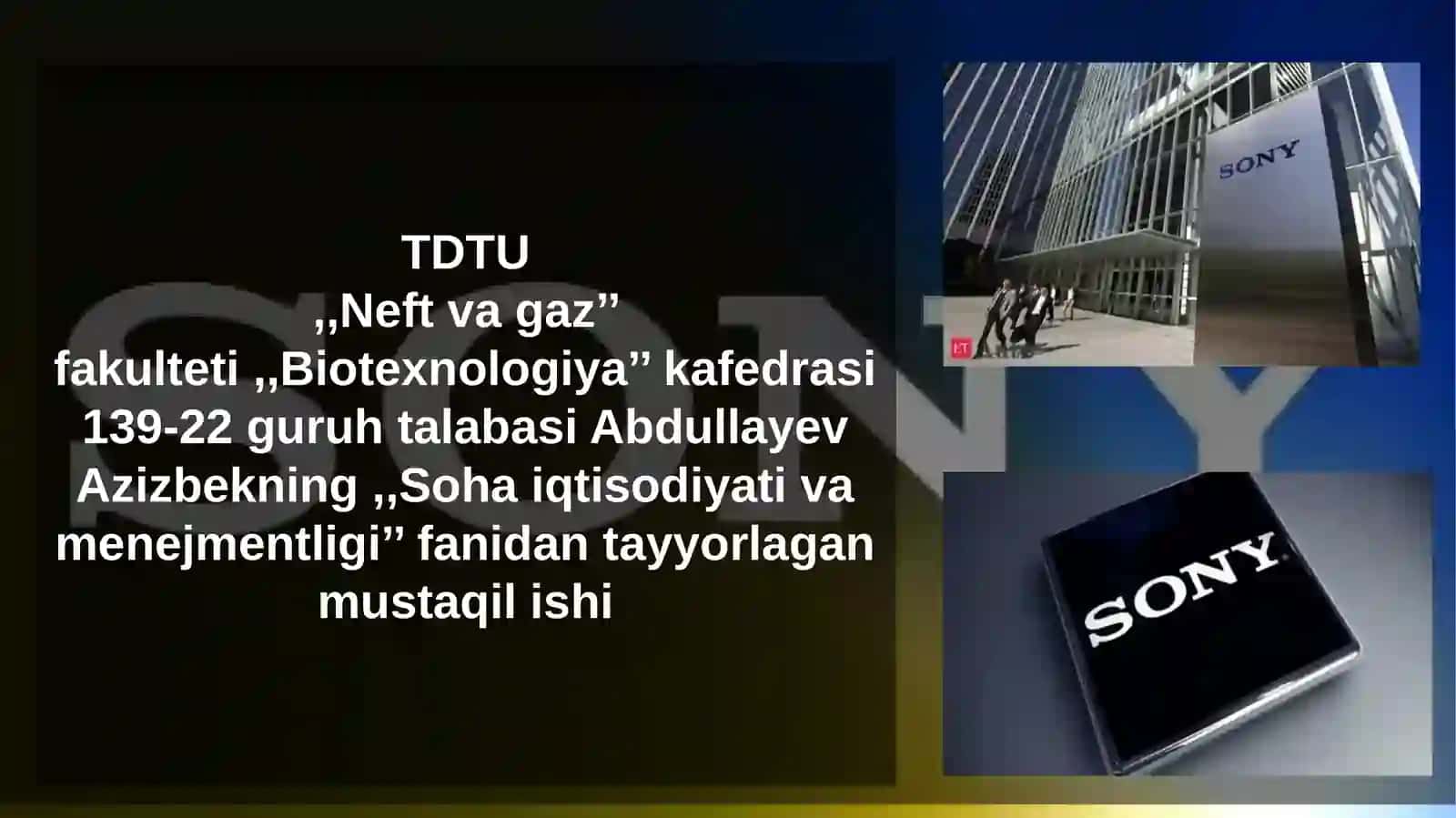 SONY KOMPANIYASI HAQIDA 2