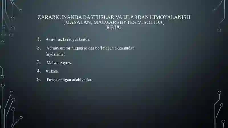 Zararkunanda dasturlar va ulardan himoyalanish (masalan, Malwarebytes misolida). 2